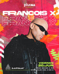 20 DE JUNIO | FRANCOIS X + MARCO BAILEY