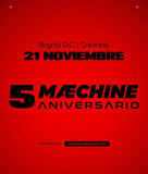 21 DE NOVIEMBRE | MACHINE 5 ANIVERSARIO