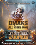 31 DE OCTUBRE | OMAKS