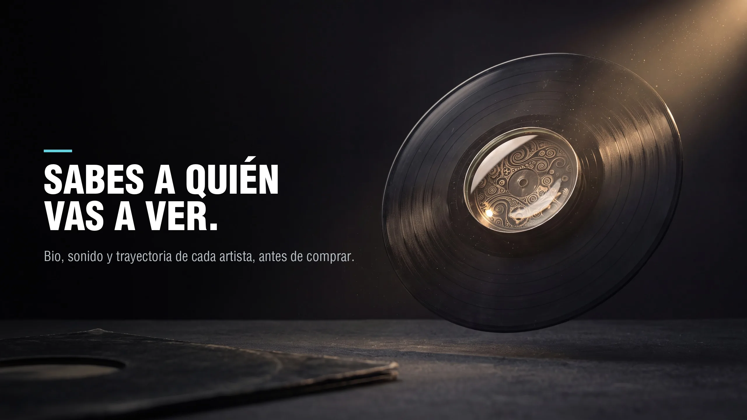 Sabes a quién vas a ver. Bio, sonido y trayectoria de cada artista, antes de comprar.