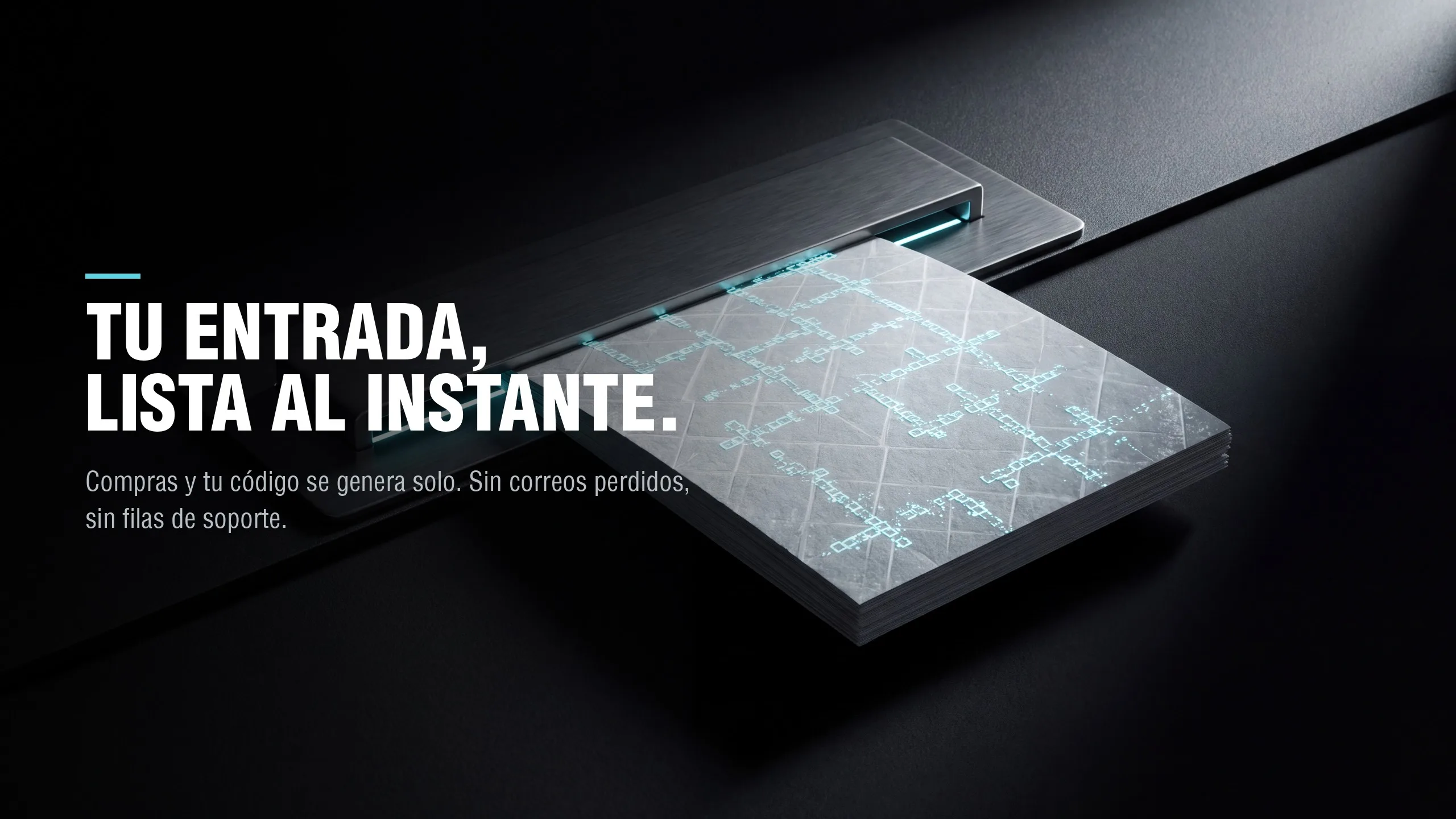 Tu entrada, lista al instante. Compras y tu código se genera solo. Sin correos perdidos, sin filas de soporte.