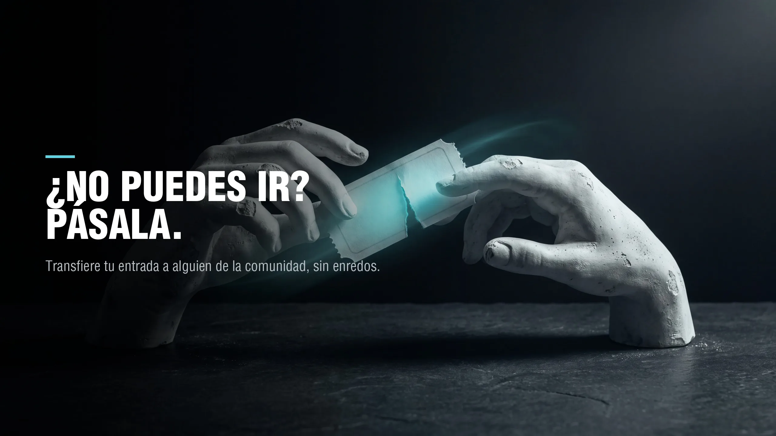 ¿No puedes ir? Pásala. Transfiere tu entrada a alguien de la comunidad, sin enredos.